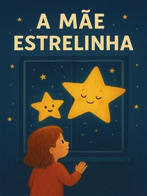 cover image of A MÃE ESTRELINHA